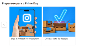 Quando é o Prime Day ? Crie uma lista de desejos para se preparar.