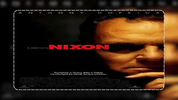 Poster do filme Nixon, demosttrando um dos filmes de Anthony Hopkins.