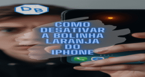 Desativar-Bolinha-Laranja-do-iPhone-Capa